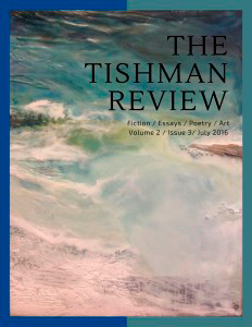 The Tishman Review, Volume 2, Issue 3, July 2016